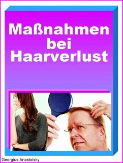 Maßnahmen bei Haarverlust (eBook, ePUB) - Anastolsky, Georgius