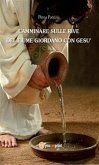 Camminare sulle rive del fiume Giordano con Gesù (eBook, ePUB)