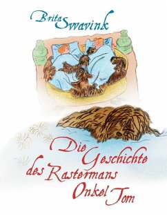Die Geschichte des Rastermans Onkel Tom (eBook, ePUB)