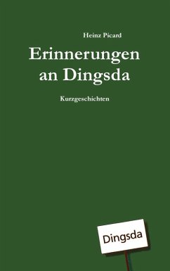 Erinnerungen an Dingsda (eBook, ePUB)