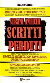 Strani Antichi Scritti Perduti (eBook, ePUB) - Gottini, Massimo