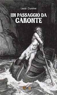 Un passaggio da Caronte (eBook, ePUB) - Ciummei, Laura