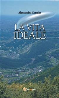 La vita ideale (eBook, PDF) - Carnier, Alessandro