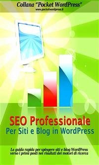 SEO Professionale per Siti e Blog in WordPress (eBook, ePUB) - Ventura, Jack