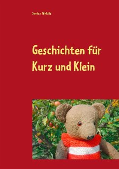 Geschichten für Kurz und Klein (eBook, ePUB) - Widulle, Sandra