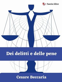 Dei delitti e delle pene (eBook, ePUB) - Beccaria, Cesare