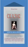 CIL, 5182 - Scritto nella pietra (eBook, PDF)