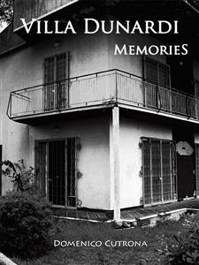 Villa Dunardi Memories (eBook, ePUB) - Cutrona, Domenico