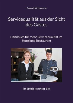 Servicequalität aus der Sicht des Gastes (eBook, ePUB)