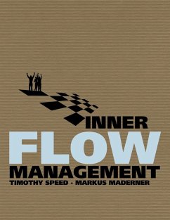 Inner Flow Management (eBook, ePUB) - Speed, Timothy; Maderner, Markus