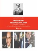 Dopo Monti: Liberalsocialismo (eBook, ePUB)