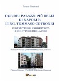 Due dei palazzi piﾃｹ belli di Napoli e l窶冓ng. Tommaso Cotronei (eBook, PDF)