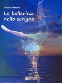 La ballerina nello scrigno (eBook, PDF)