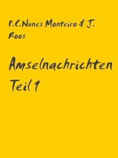 Amselnachrichten (eBook, ePUB) - Nunes Monteiro, P. C.
