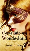 Come into my Wonderland (eBook, ePUB)