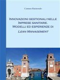 Innovazioni gestionali nelle imprese sanitarie. Modelli ed esperienze di Lean Management (eBook, PDF)