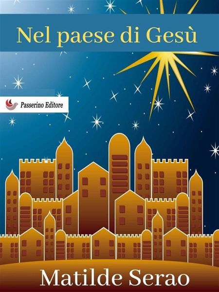 Nel paese di Gesù (eBook, ePUB) Nel paese di Gesù (eBook, ePUB)
