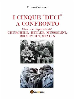 I cinque “duci” a confronto (eBook, PDF) - Cotronei, Bruno