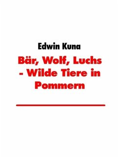Cover Bär, Wolf, Luchs - Wilde Tiere in Pommern (eBook, ePUB)