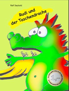 Rudi und der Taschendrache (eBook, ePUB) - Seybold, R.