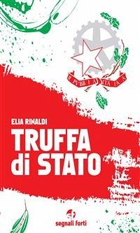 Truffa di stato (eBook, ePUB) - Rinaldi, Elia