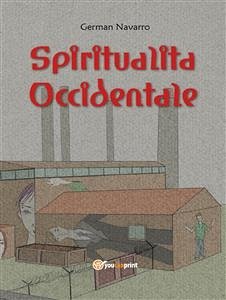 Spiritualità Occidentale (eBook, ePUB) - Navarro, German