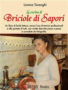 La Cucina di Briciole di Sapori (eBook, PDF) - Terenghi, Lorena