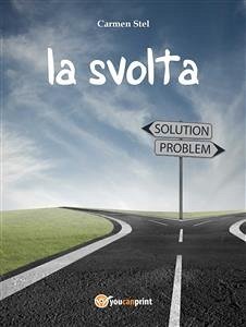 La svolta (eBook, PDF) - Stel, Carmen