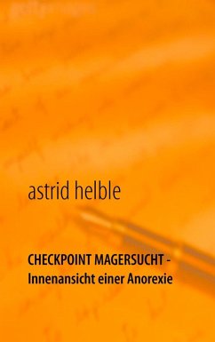 Checkpoint Magersucht - Innenansicht einer Anorexie (eBook, ePUB)
