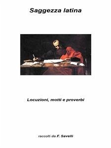 Locuzioni, motti e proverbi (eBook, ePUB) - Savelli, Francesco