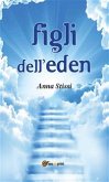 Figli dell&quote;Eden (eBook, ePUB)