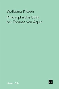Philosophische Ethik bei Thomas von Aquin (eBook, PDF) - Kluxen, Wolfgang