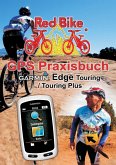GPS Praxisbuch Garmin Edge Touring / Touring Plus (eBook, ePUB)