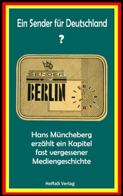 Ein Sender für Deutschland? (eBook, ePUB) - Müncheberg, Hans