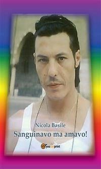 Sanguinavo ma amavo (eBook, ePUB) - Basile, Nicola