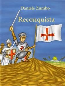 Reconquista (eBook, ePUB) - Zumbo, Daniele