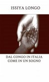 Dal Congo in Italia come in un sogno (eBook, ePUB)