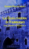 La Gualchiera di Fabriano (eBook, ePUB)