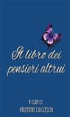 Il libro dei pensieri altrui (eBook, PDF)