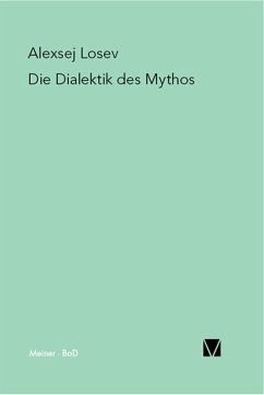 Die Dialektik des Mythos (eBook, PDF) - Losev, Aleksej