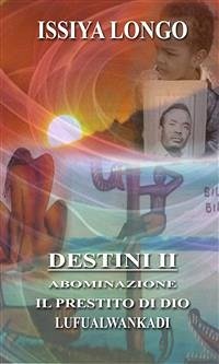 Destini II (eBook, ePUB) - Longo, Issiya