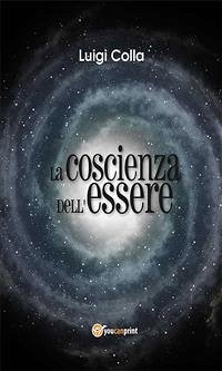 La coscienza dell'essere (eBook, ePUB) - Colla, Luigi