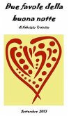 Due Favole della Buona Notte (eBook, ePUB)