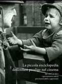 La piccola enciclopedia dell'enfant prodige nel cinema (eBook, PDF)