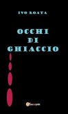 Occhi di ghiaccio (eBook, ePUB)