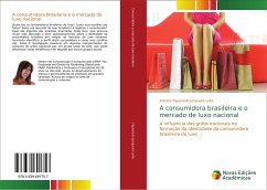 A consumidora brasileira e o mercado de luxo nacional - Figueiredo Junqueira Leite, Adriana