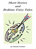 Short Stories and Bedtime Fairy Tales (eBook, ePUB)