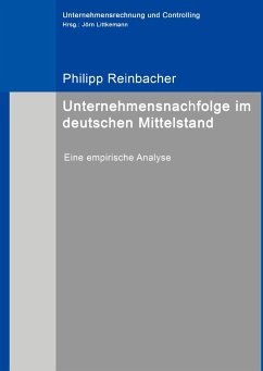 Unternehmensnachfolge im deutschen Mittelstand - Reinbacher, Philipp