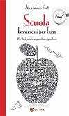 Scuola. Istruzioni per l'uso (eBook, PDF)