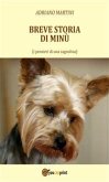 Breve storia di Minù (i pensieri di una cagnolina) (eBook, ePUB)